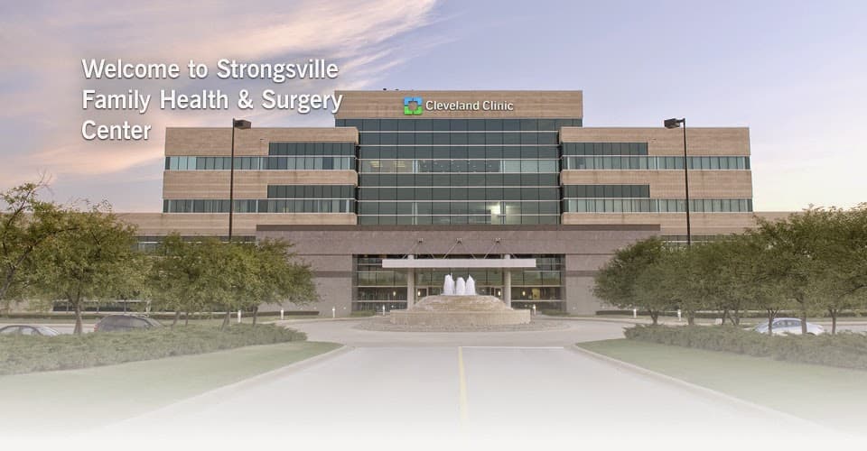 Cleveland Clinic -Strongsville Family Health and Surgery Center